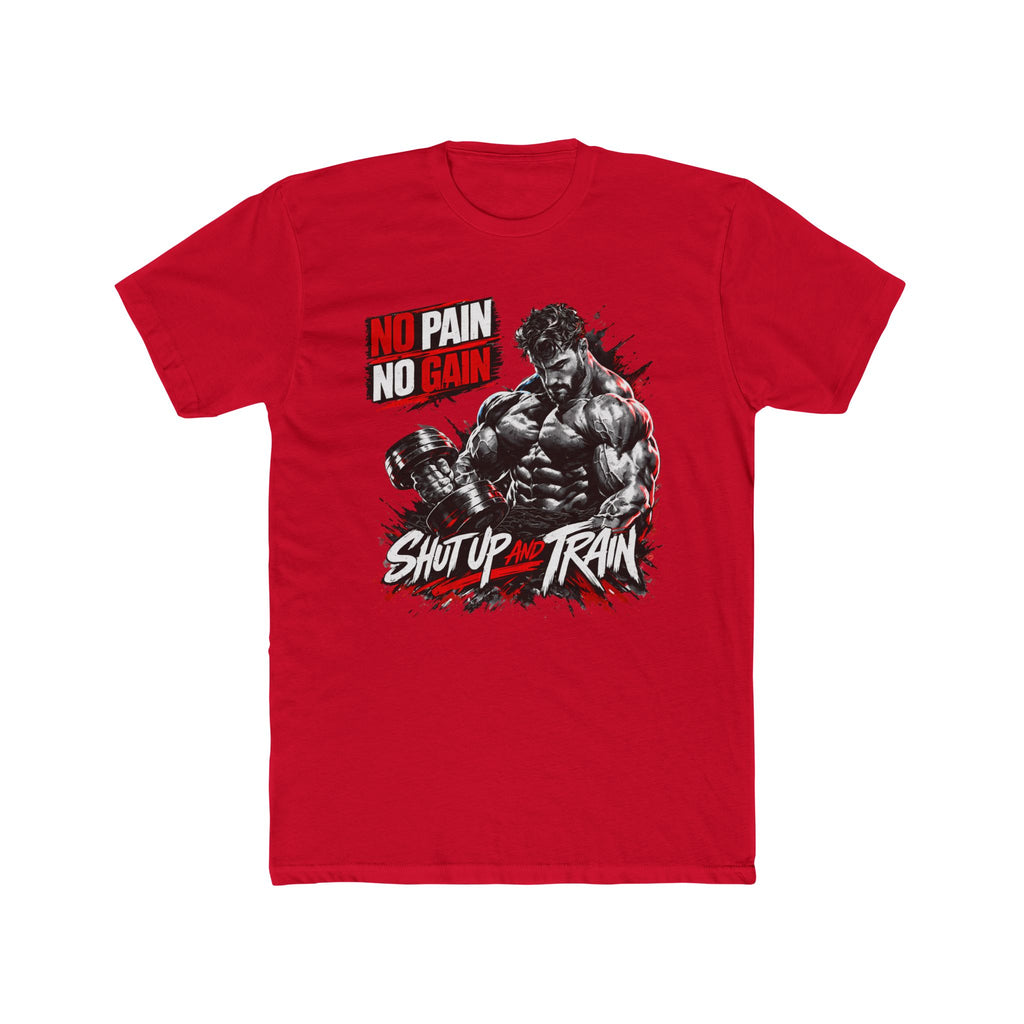 No Pain No Gain "Shut Up and Train" Gym T-Shirt