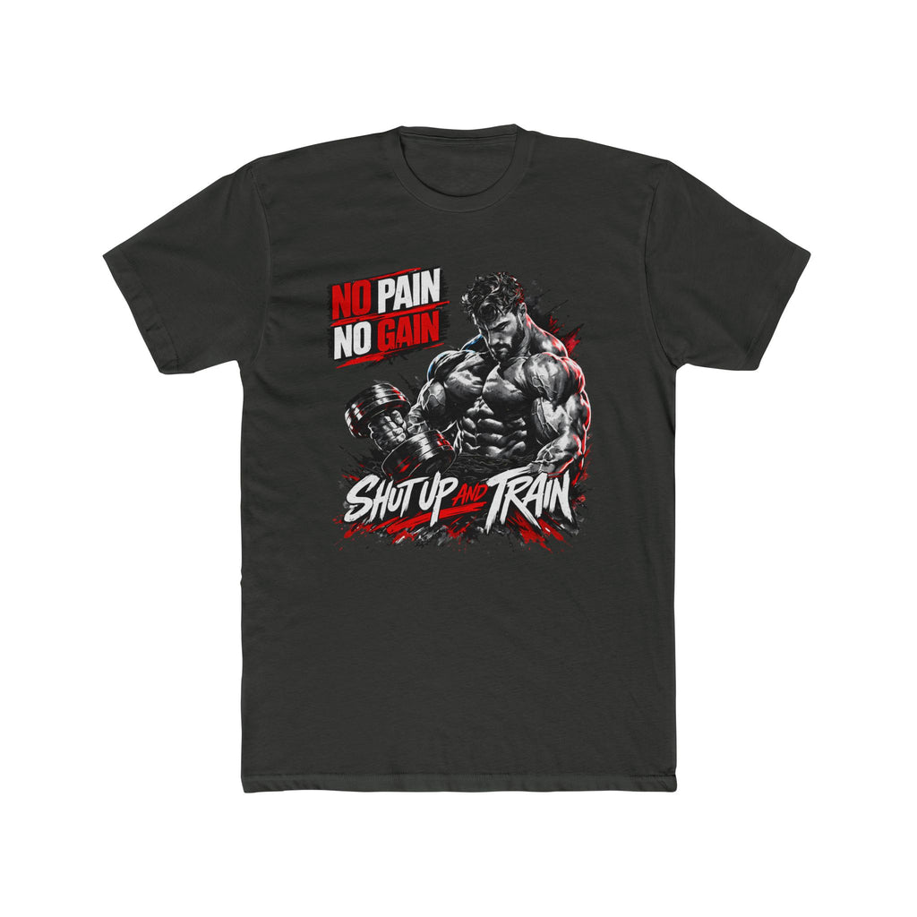 No Pain No Gain "Shut Up and Train" Gym T-Shirt