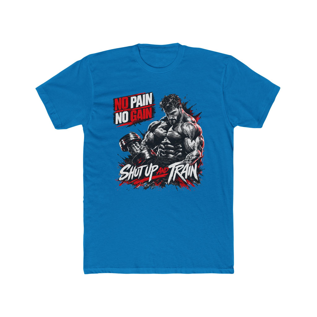No Pain No Gain "Shut Up and Train" Gym T-Shirt