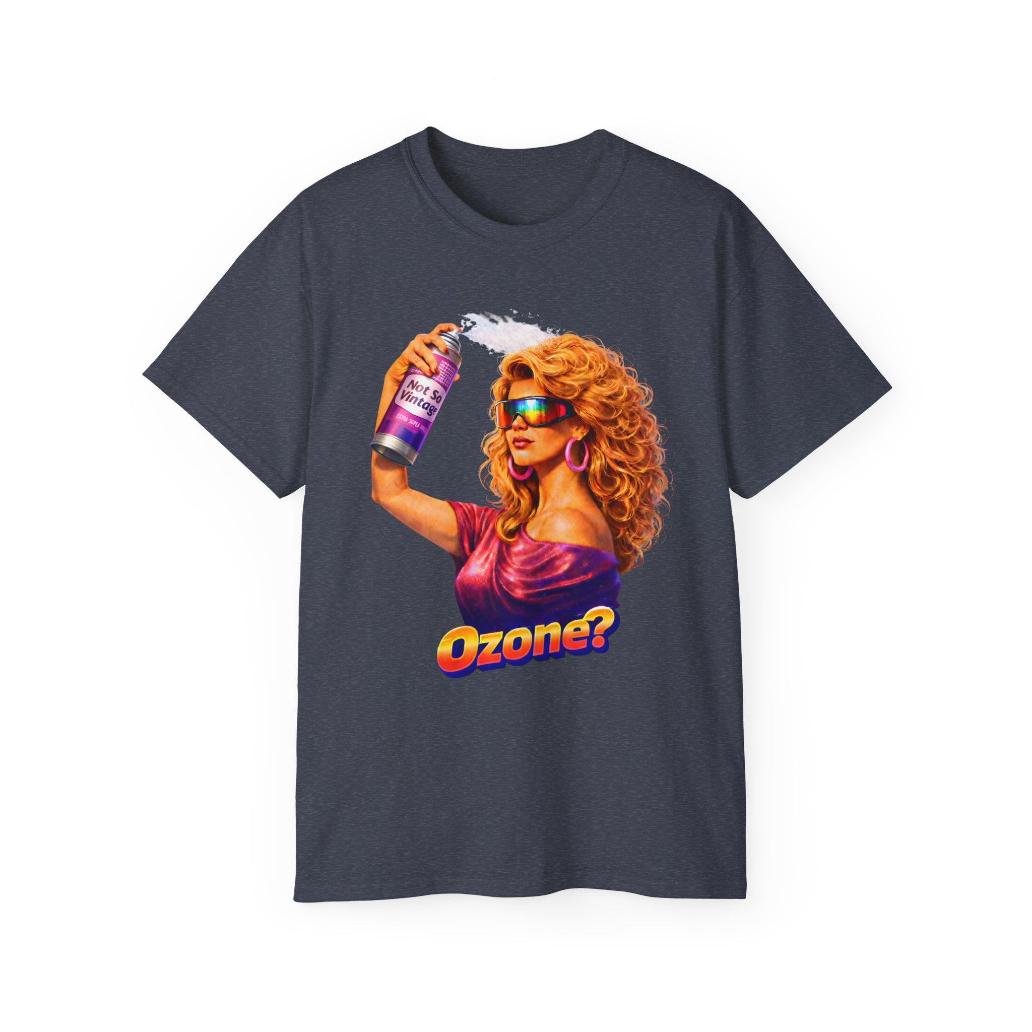 Retro 80s hair Spray Girl "Ozone?" Graphic Tee