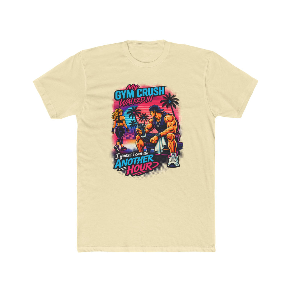 Gym Crush Walked In — "I Guess I can Do Another Hour" Retro Fitness T-Shirt